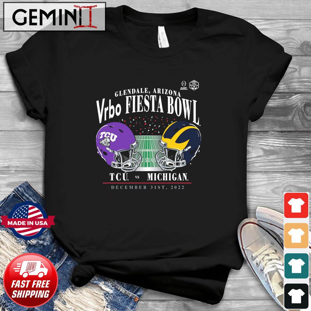 Michigan Wolverines vs. TCU Horned Frogs College Football Playoff 2022 Vrbo Fiesta Bowl Matchup Shirt