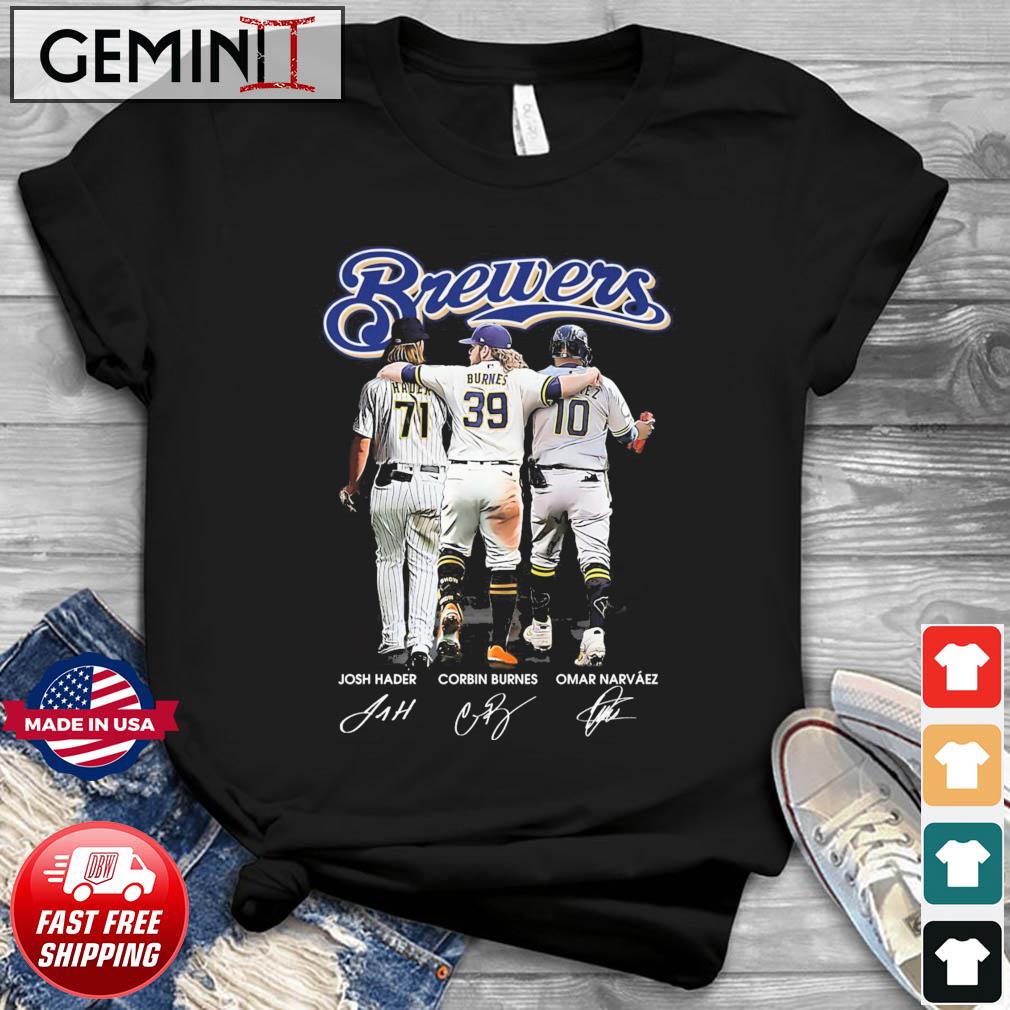 Milwaukee Brewers Josh Hader Corbin Burnes And Omar Narvaez Signatures Shirt