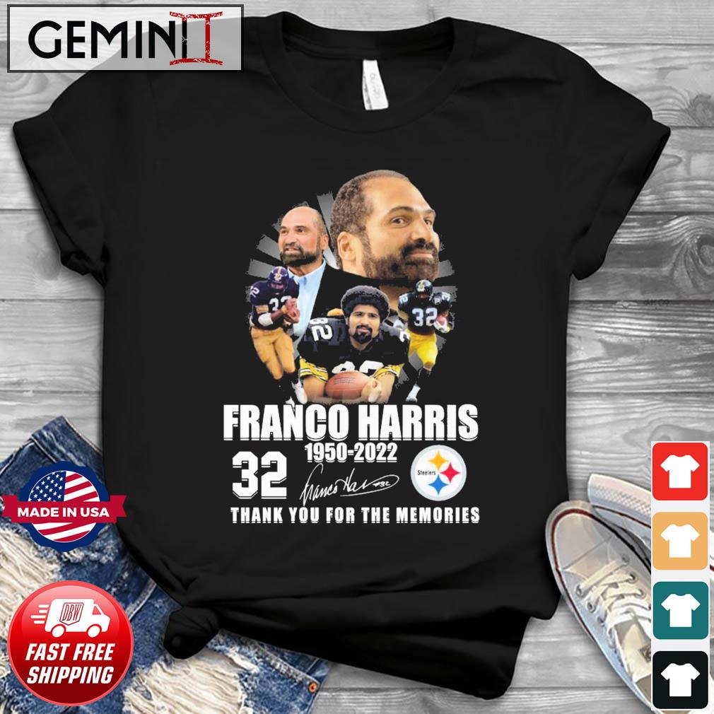 Pittsburgh Steelers 32 Franco Harris 1950-2022 Thank You For The Memories Signatures Shirt