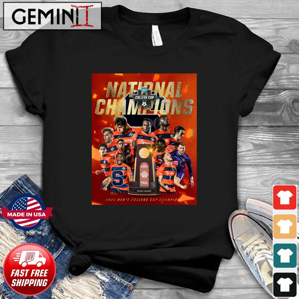 Syracuse Team National Champions 2022 NCAA Men’s College Cup Champions Shirt