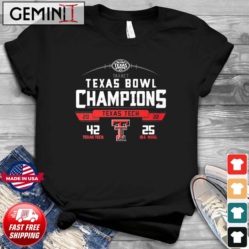 Texas Tech Red Raiders 2022 Taxact Texas Bowl Champions Score shirt