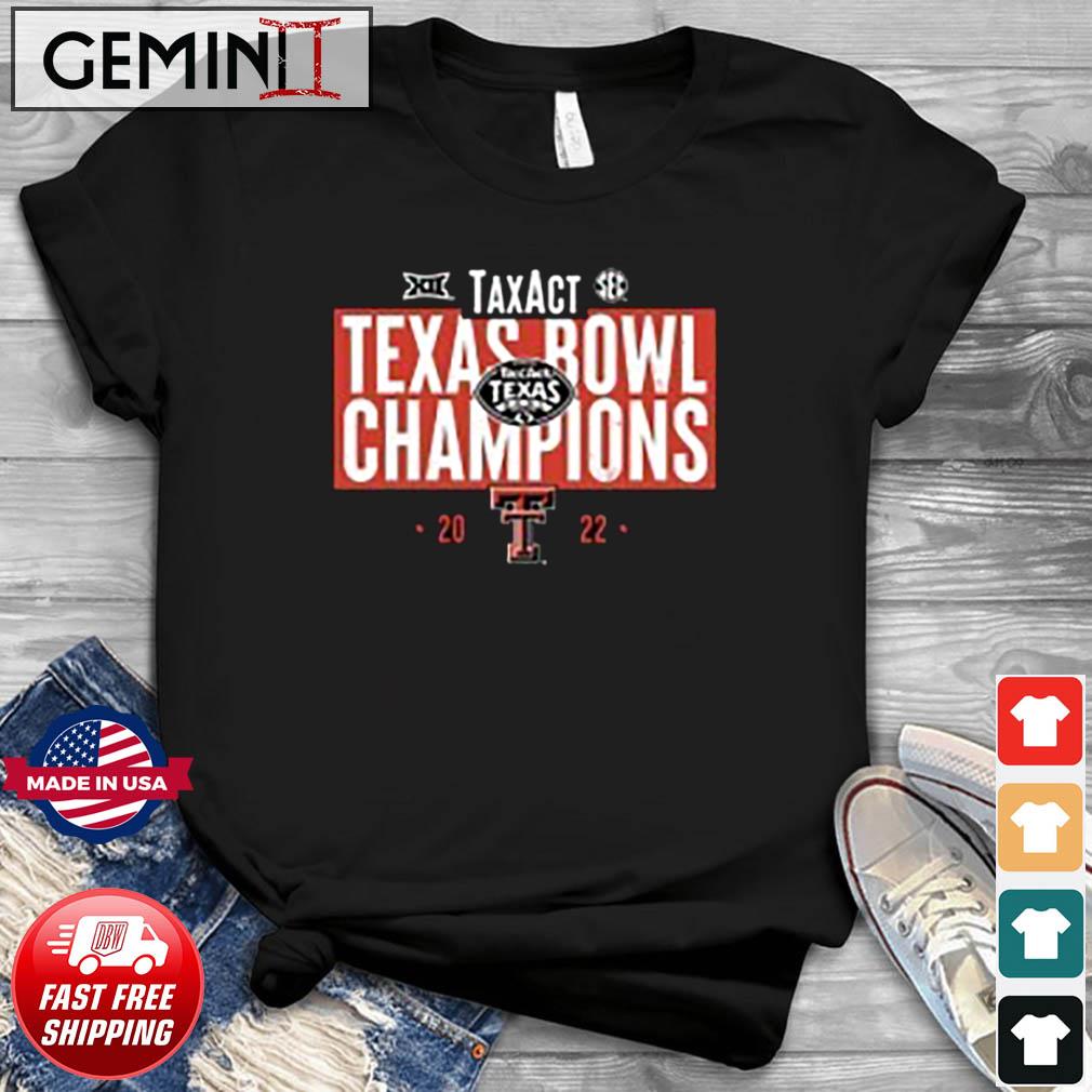Texas Tech Red Raiders 2022 Texas Bowl Champions Shirt