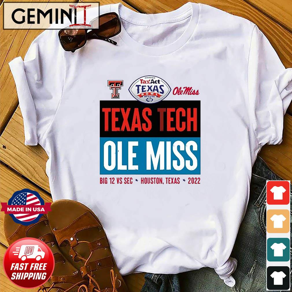 Texas Tech Red Raiders Vs Ole Miss Rebels Texas Bowl Head To Head Shirt