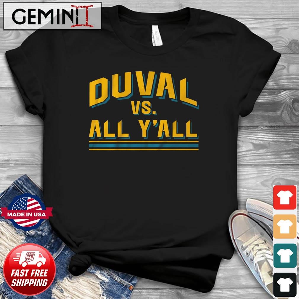 Jacksonville Jaguars Duval Vs. All Y'all Shirt