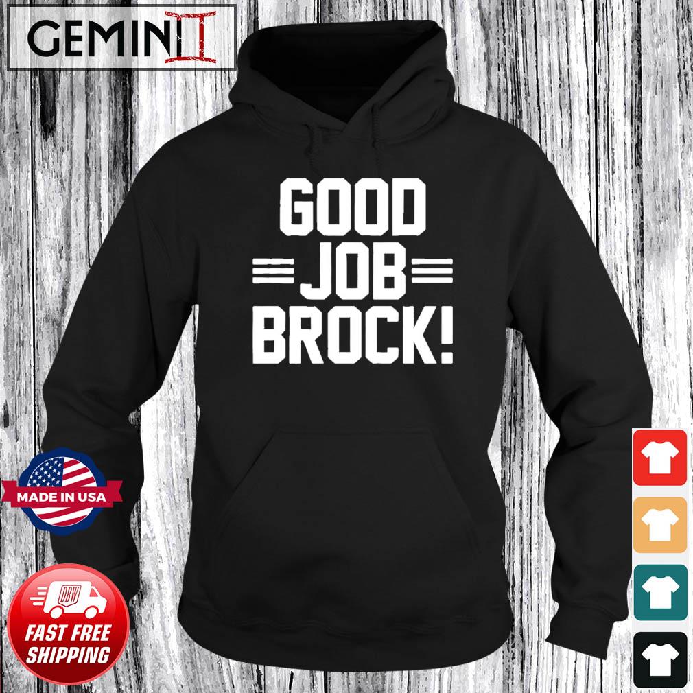 Brock Purdy & George Kittle Good Job Brock Shirt Hoodie