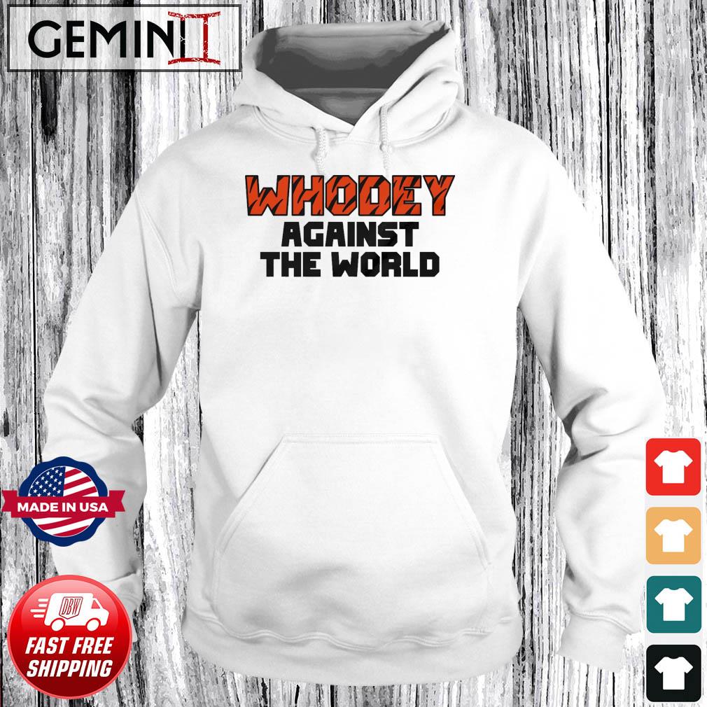 Who dey against the world Cincinnati Bengals shirt, hoodie, sweater, long  sleeve and tank top