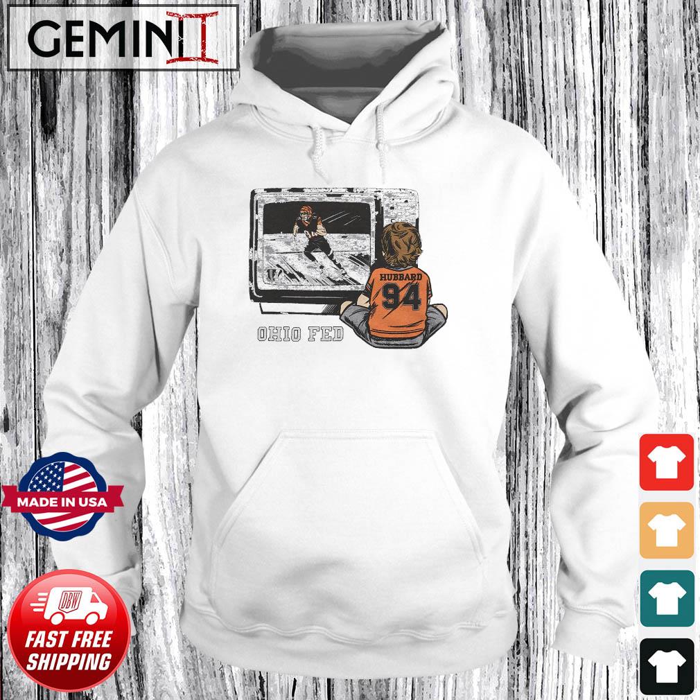 Cincinnati Sam Hubbard Ohio Fed Tv Show Shirt Hoodie