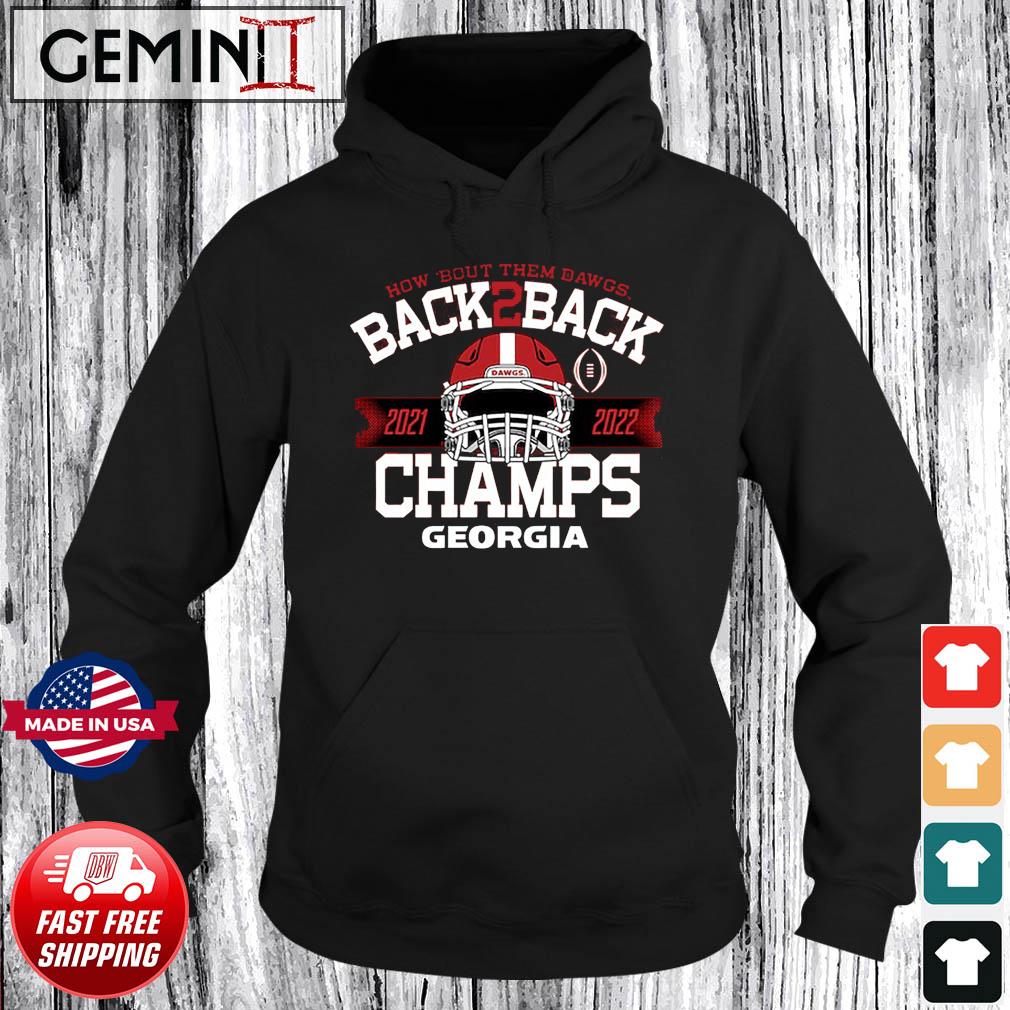 How 'Bout Them Dawgs Back-To-Back CFP National Champions Georgia Bulldogs Shirt Hoodie