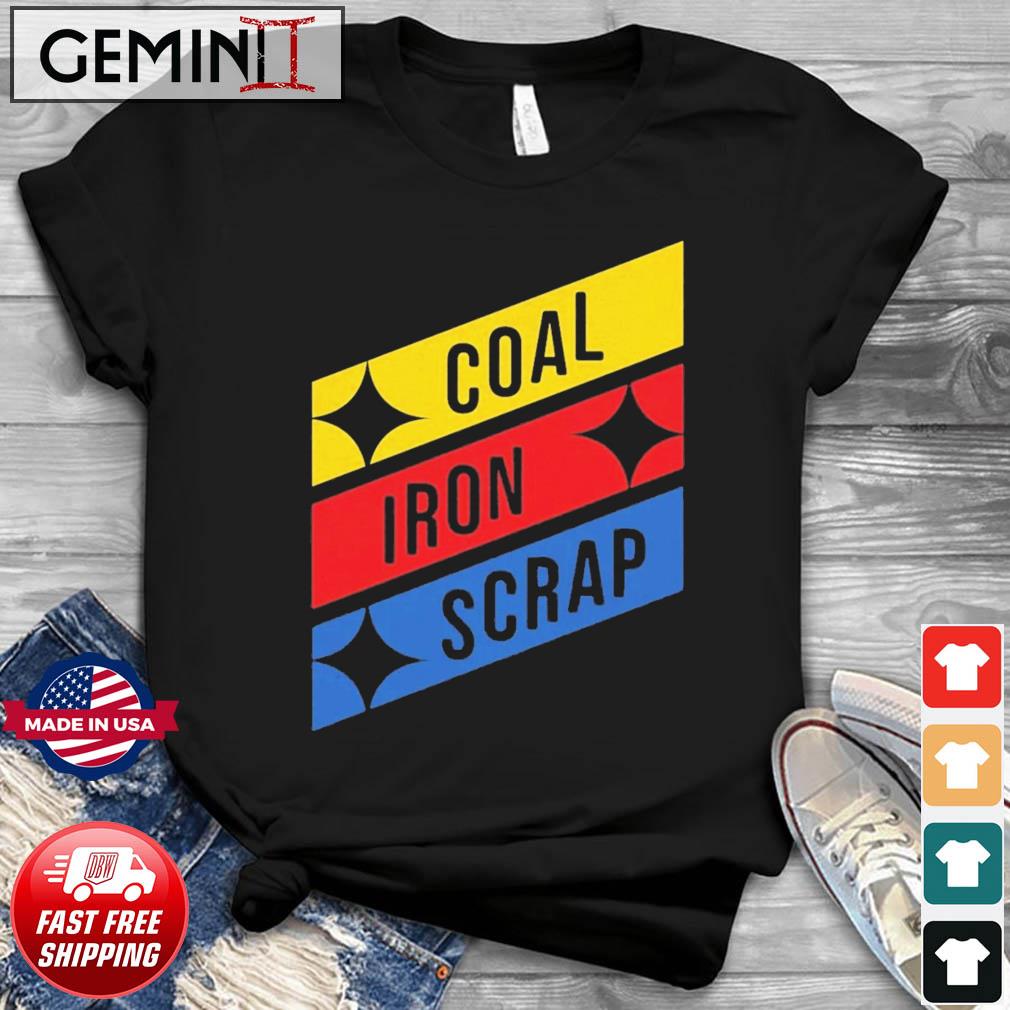 Ingredients For Making Steel Coal Iron Scrap Shirt