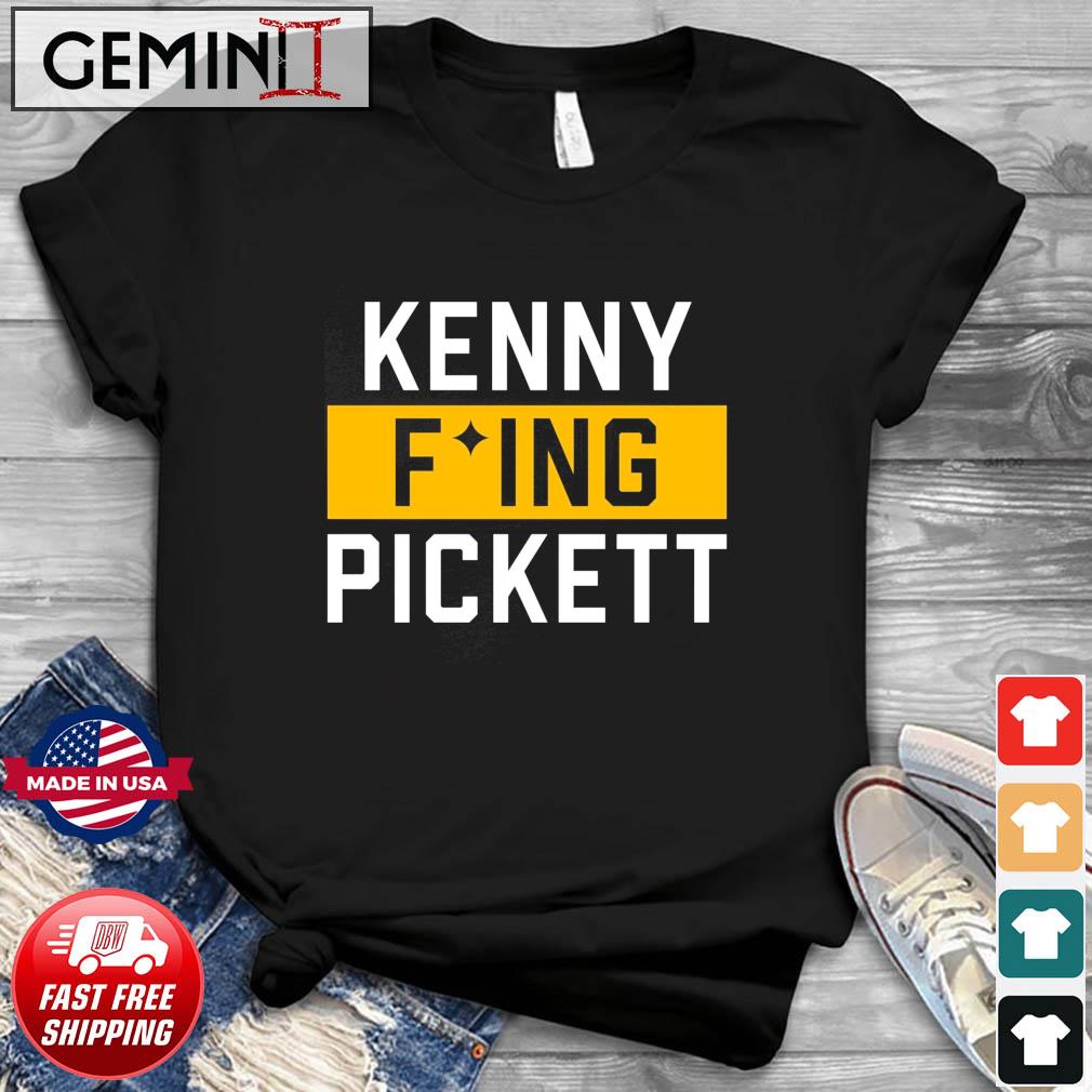 Kenny Fucking Pickett Pittsburgh Steelers Shirt