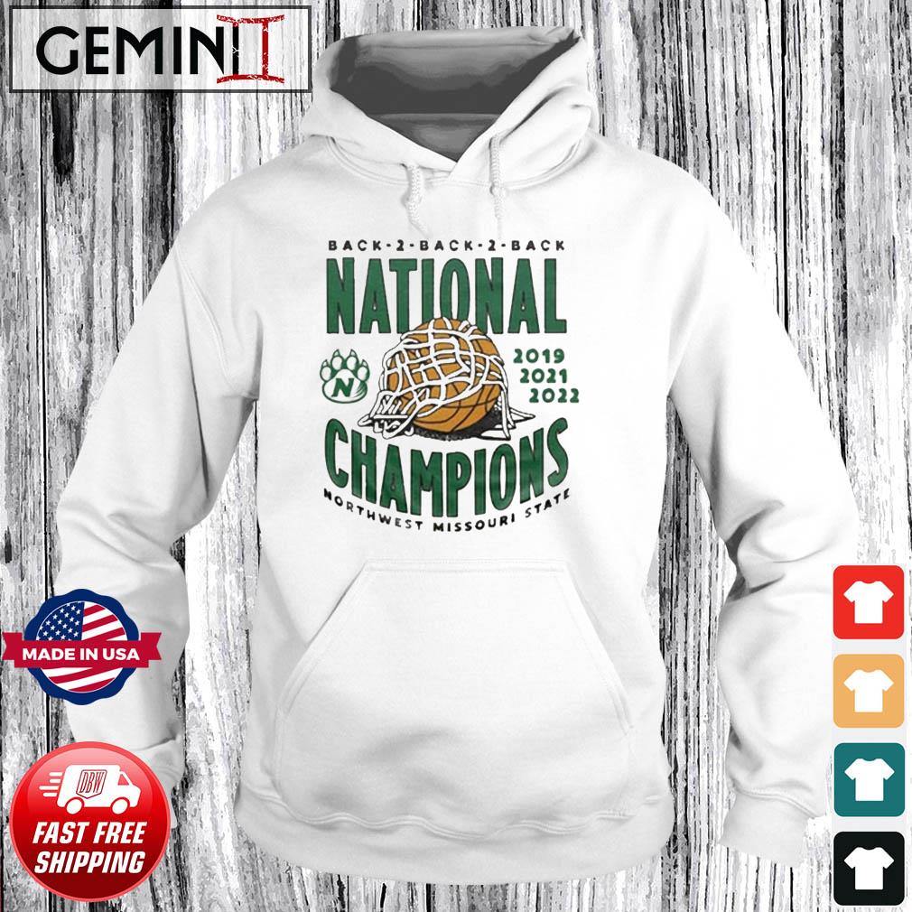 NW Missouri State Bearcats Back To Back To Back National Champions Shirt Hoodie