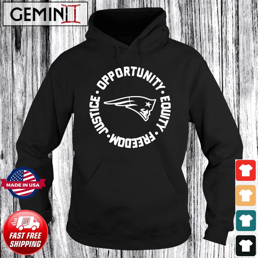 Opportunity Equity Freedom Justice New England Football Shirt Hoodie
