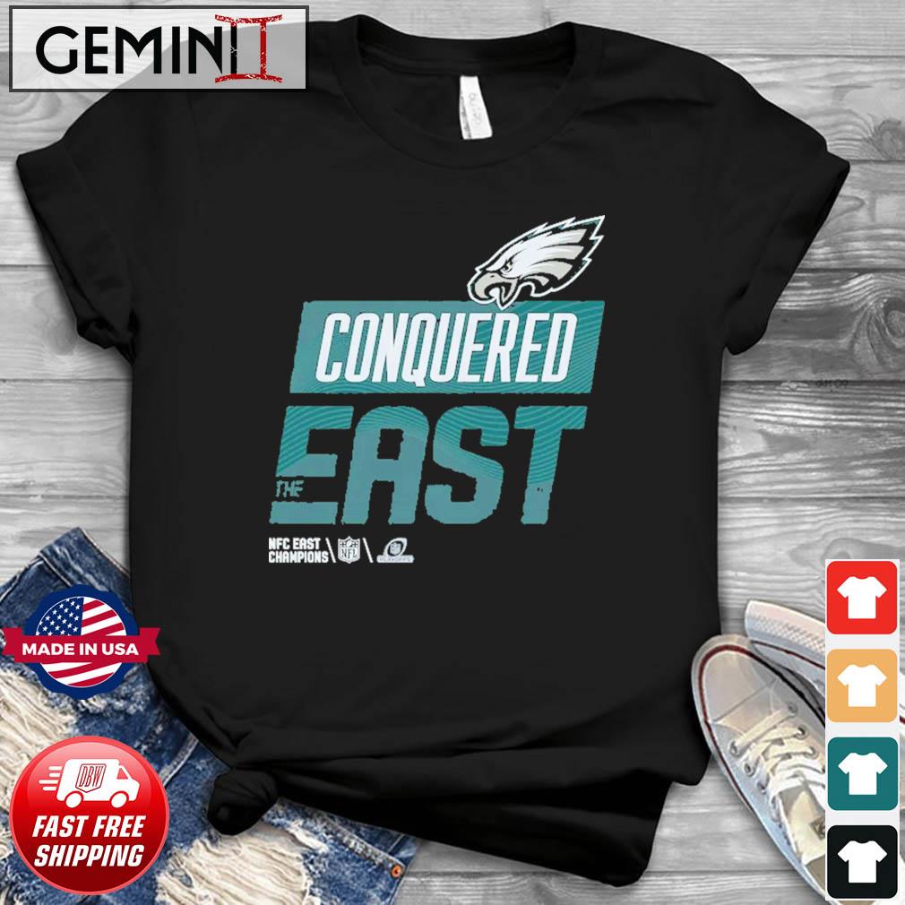 Philadelphia Eagles Conquered The East 2022 NFC East Division Champions Shirt