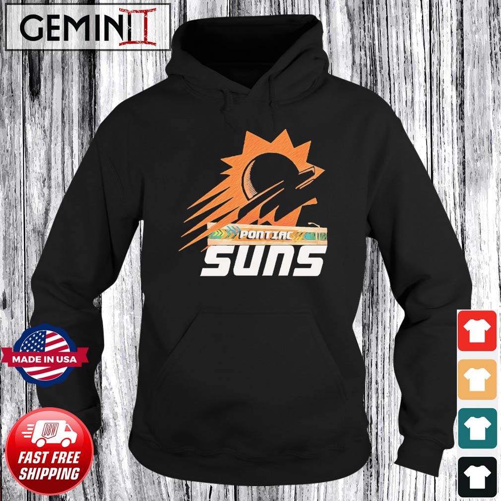 Phoenix Suns Pontiac Suns Shirt Hoodie