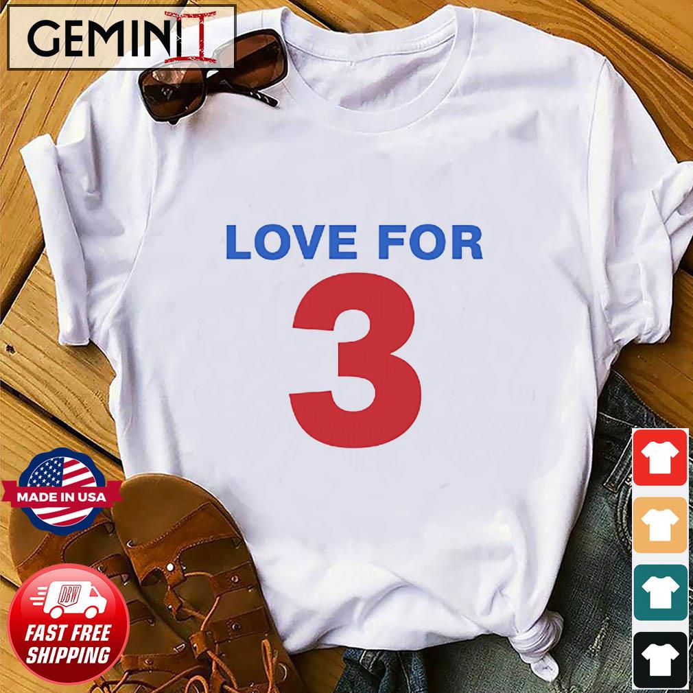 Love for 3 Damar Hamlin shirt, hoodie, sweater, long sleeve and