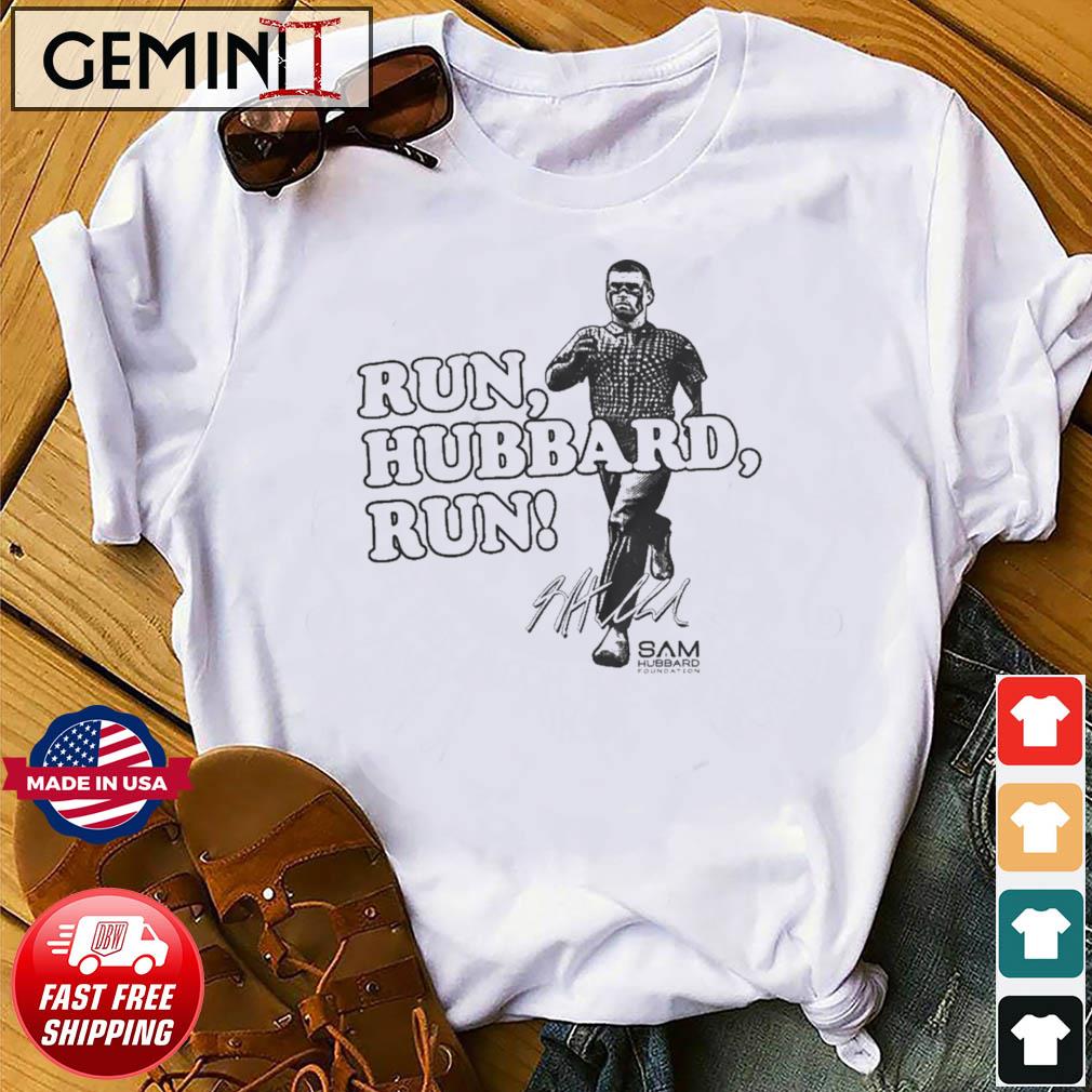 Sam Hubbard Run, Hubbard, Run Signature Shirt