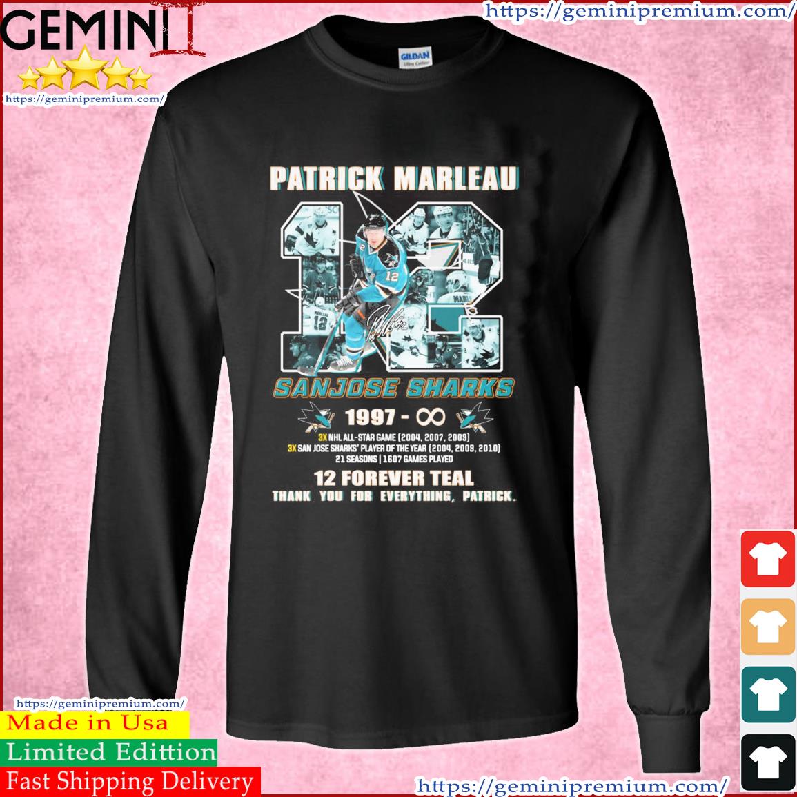 12 Forever Teal Patrick Marleau San Jose Sharks 1997-Forever Thank You For Everything Signatures Shirt Long Sleeve Tee