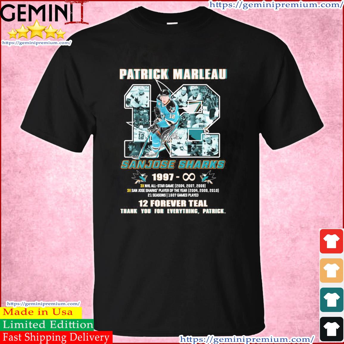 12 Forever Teal Patrick Marleau San Jose Sharks 1997-Forever Thank You For Everything Signatures Shirt