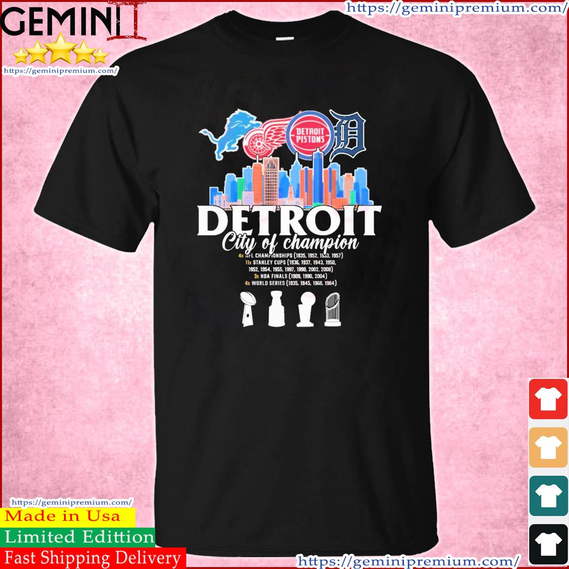 Detroit Skyline Sport Teams City Of Champion Shirt