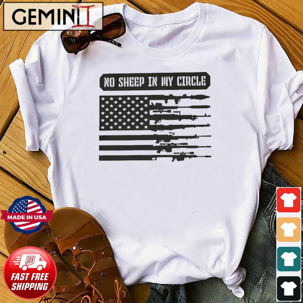 Guns No Sheep In My Circle American Flag shirt