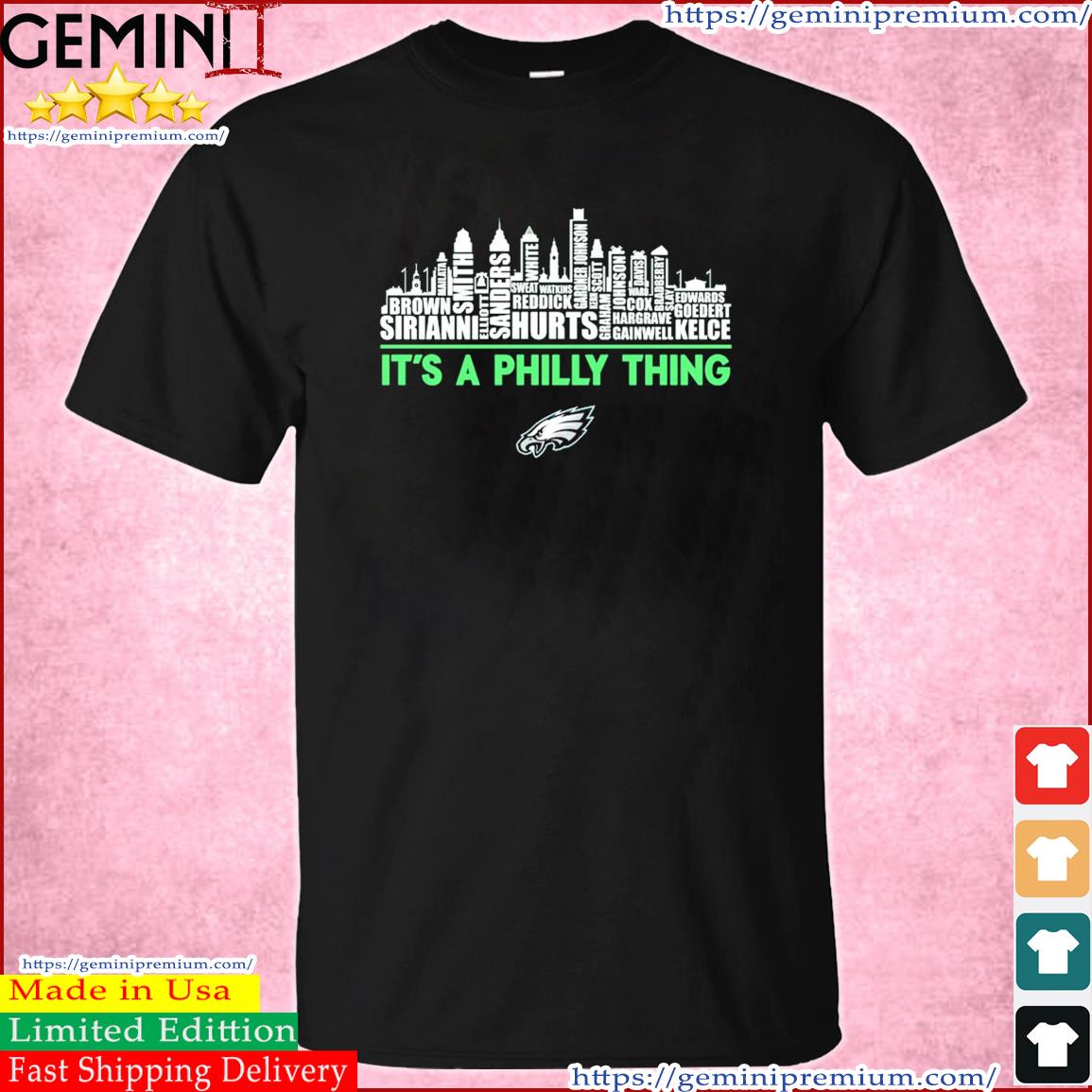 It's A Philly Thing Philadelphia City Shirt