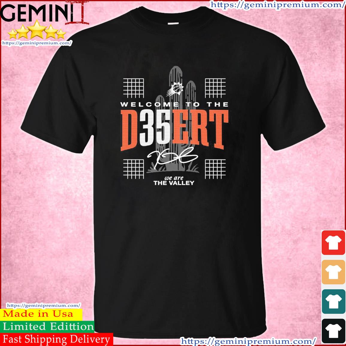 Kevin Durant Welcome To The D35ERT We Are Valley Shirt