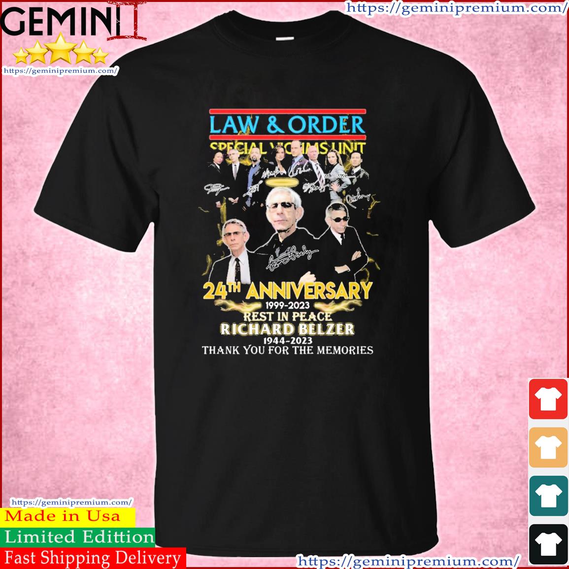 Law & Order 24th Anniversary 1999 – 2023 Rest In Peace Richard Belzer 1944 – 2023 Thank You For The Memories Shirt
