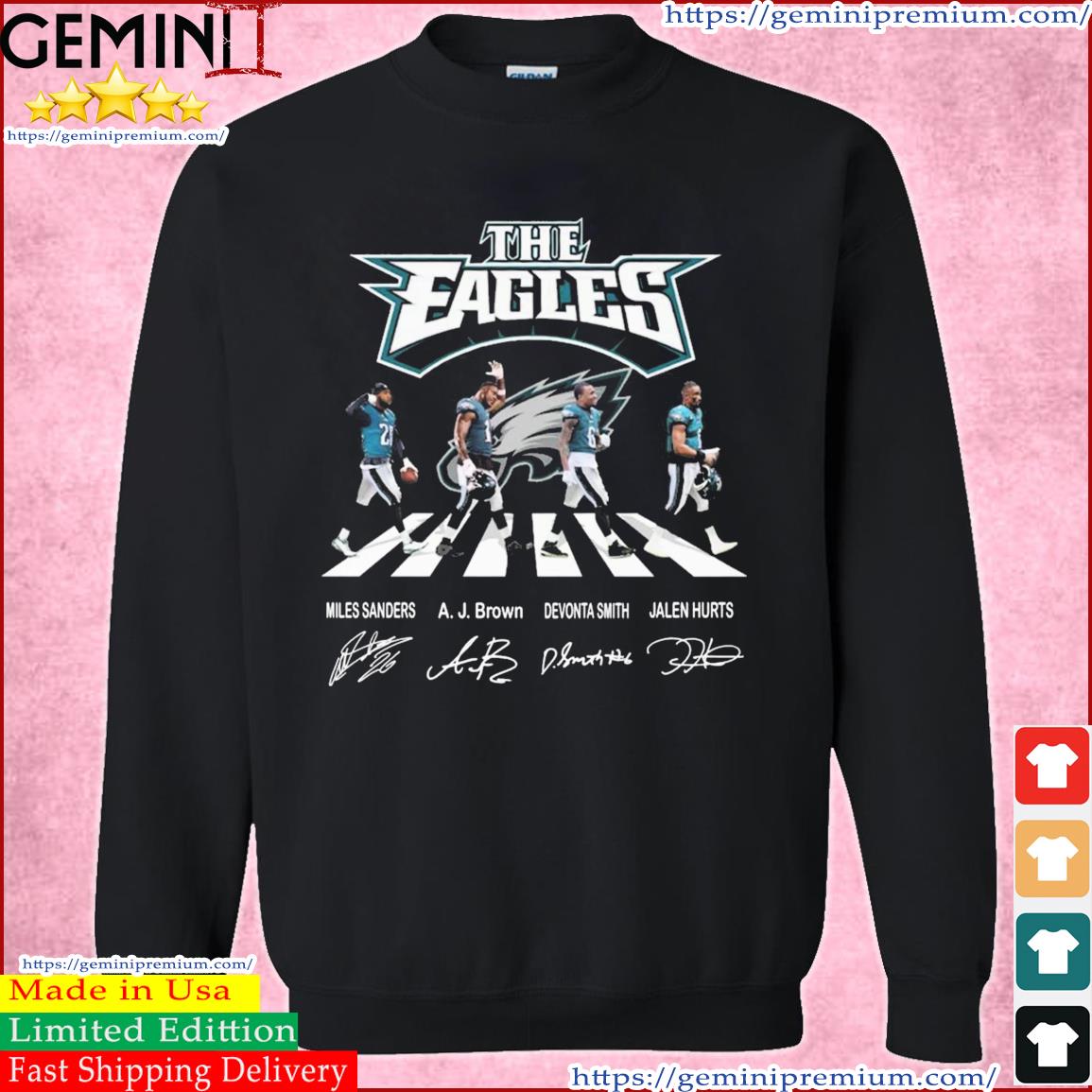 Philadelphia Eagles Miles Sanders A J Brown Devonta Smith Jalen Hurts Abbey  Road Signatures shirt, hoodie, sweater, long sleeve and tank top