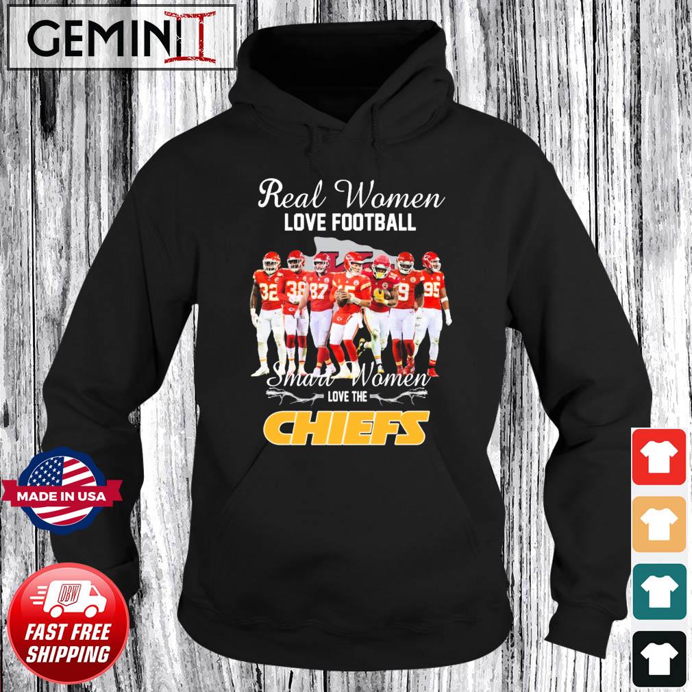Real Women Love Football Smart Women Love The Chiefs Super Bowl LVII Shirt Hoodie