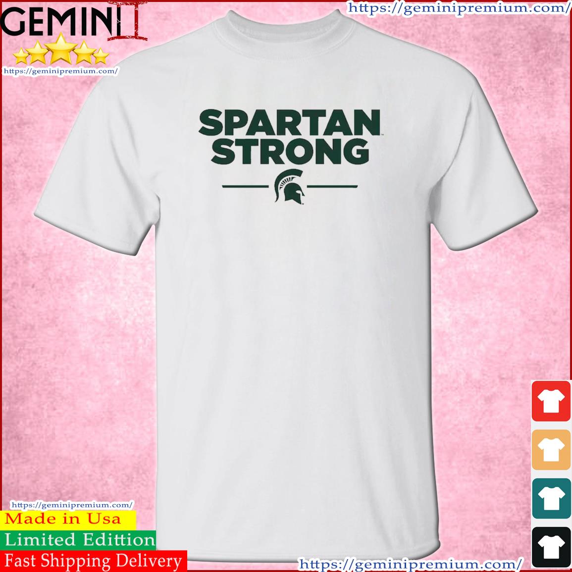 Spartan Strong Michigan State Basketball 2023 shirt