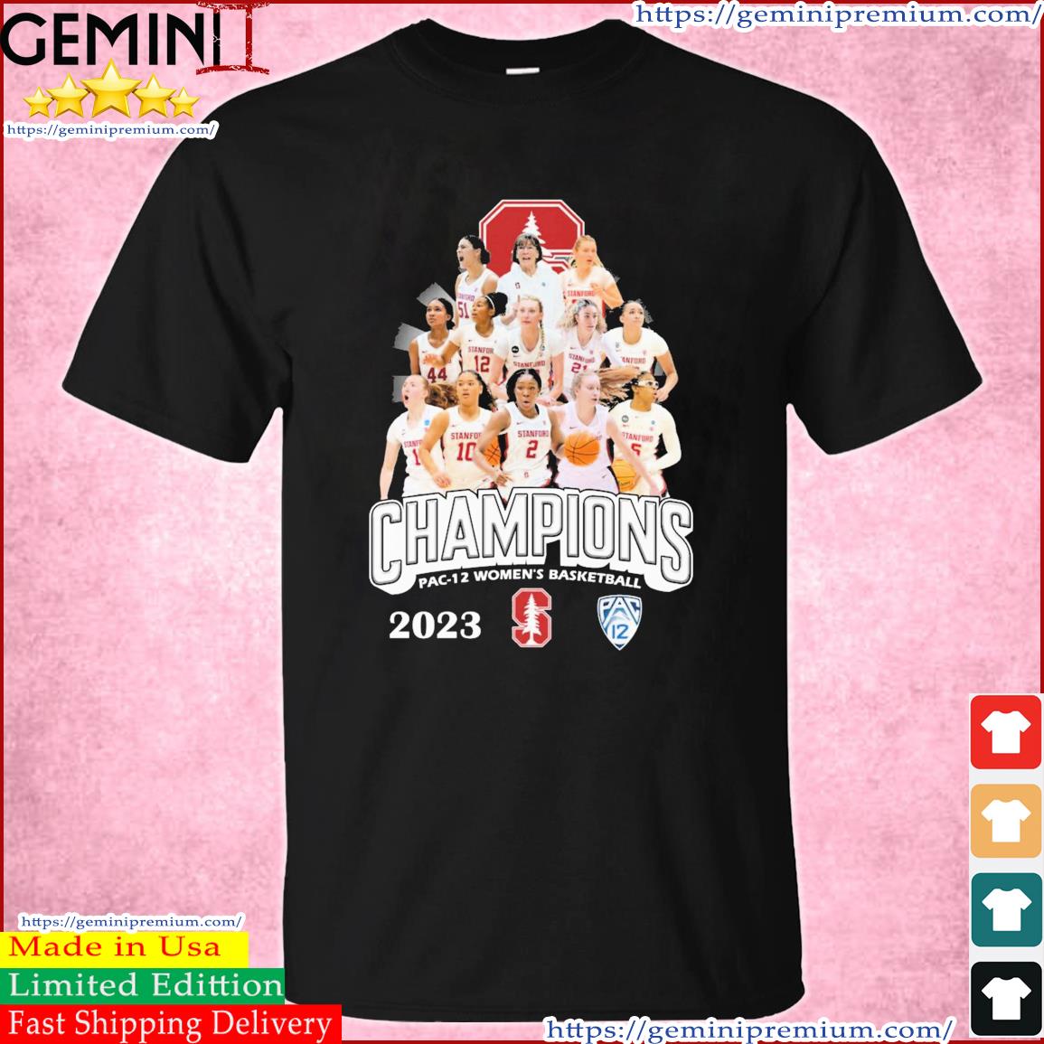Stanford Cardinals Team PAC-12 Women's Basketball Champions 2023 Shirt