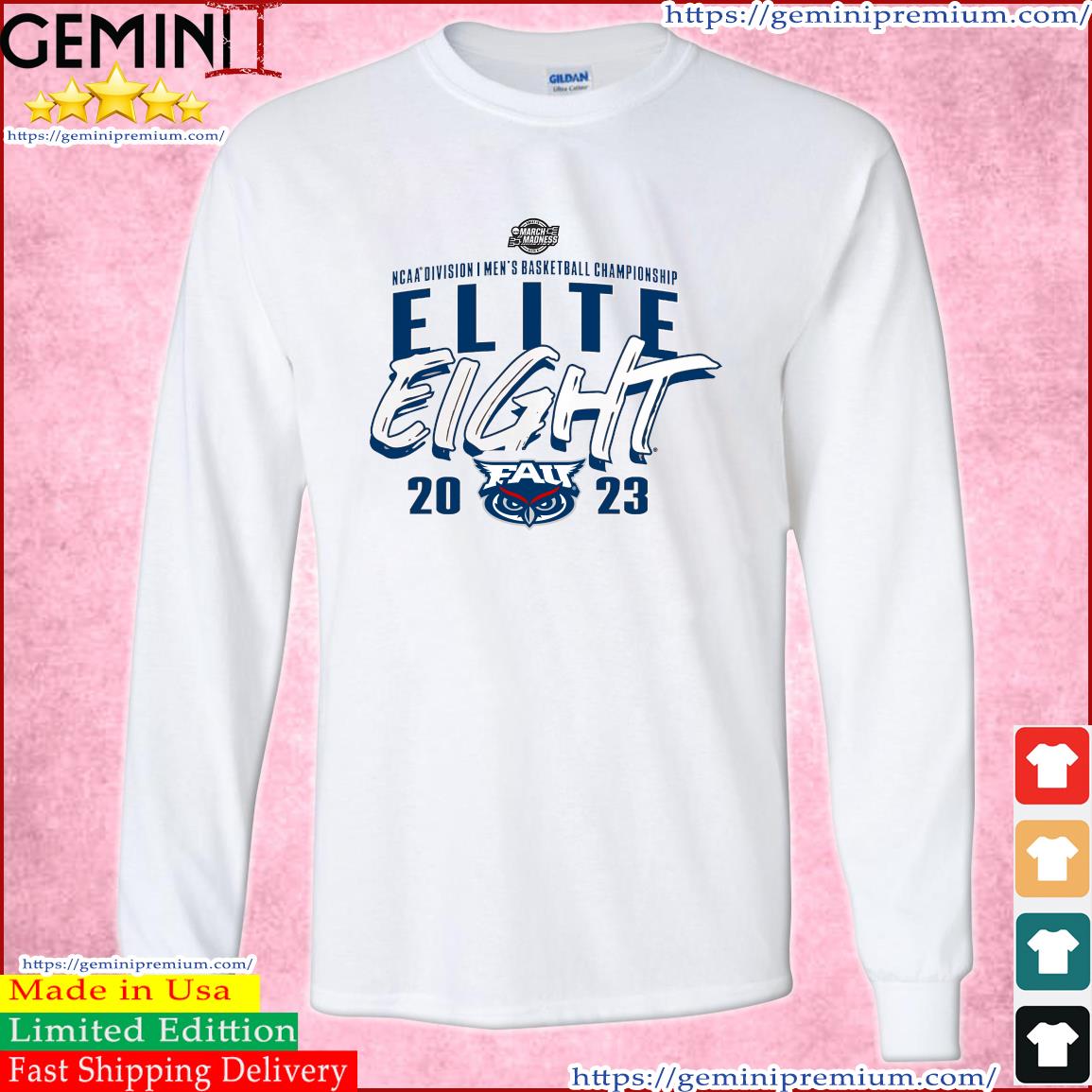 2023 Elite 8 Florida Atlantic University Men's Basketball Shirt Long Sleeve Tee