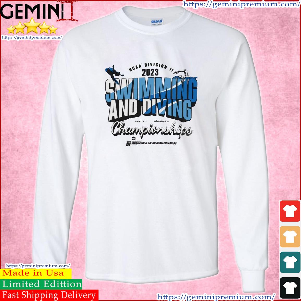 2023 Indianapolis March 8-11 NCAA Division II Swimming & Diving Championships Shirt Long Sleeve Tee