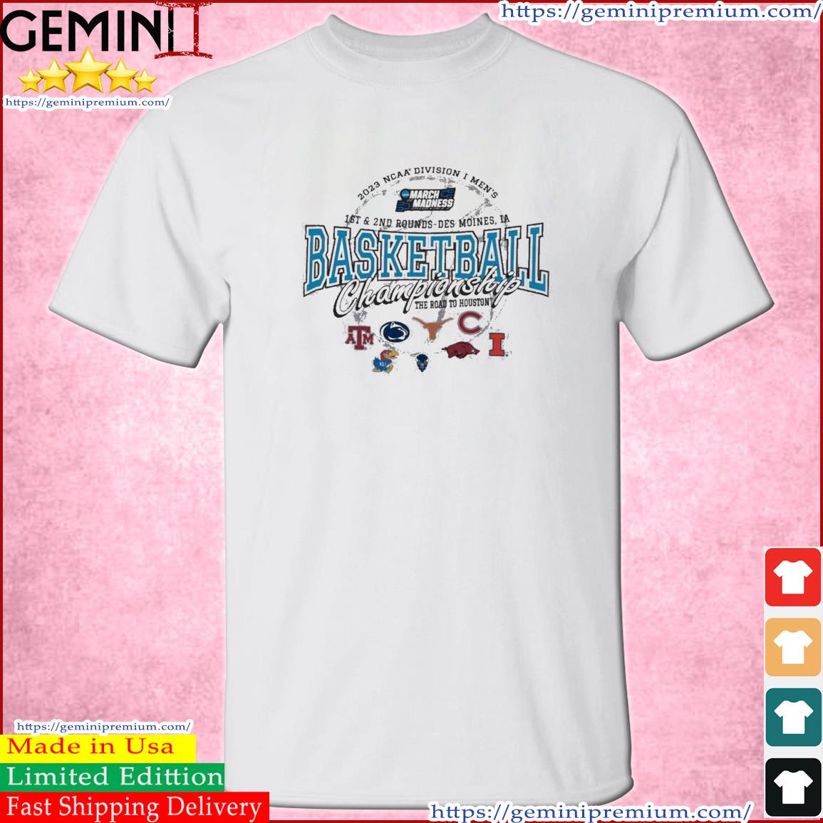 2023 NCAA Division I Men's Basketball 1st & 2nd Rounds Des Moines The Road To Houston Shirt
