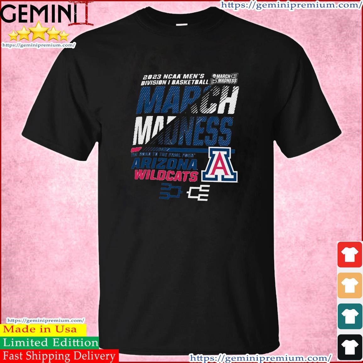 Arizona Wildcats Men's Basketball 2023 NCAA March Madness The Road To Final Four Shirt