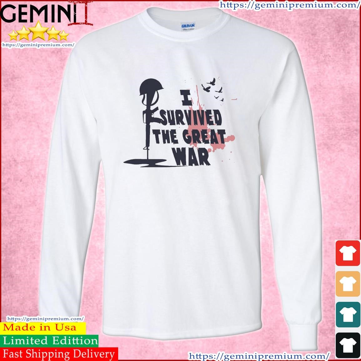 I Survived The Great War Shirt Long Sleeve Tee.jpg