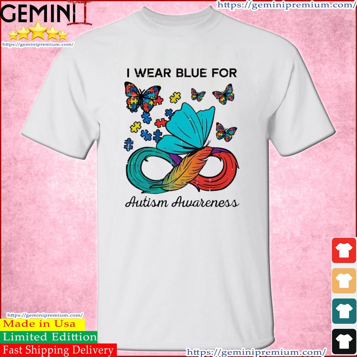 I Wear Blue For Autism Awareness Autism Feather Puzzle Butterfly Shirt