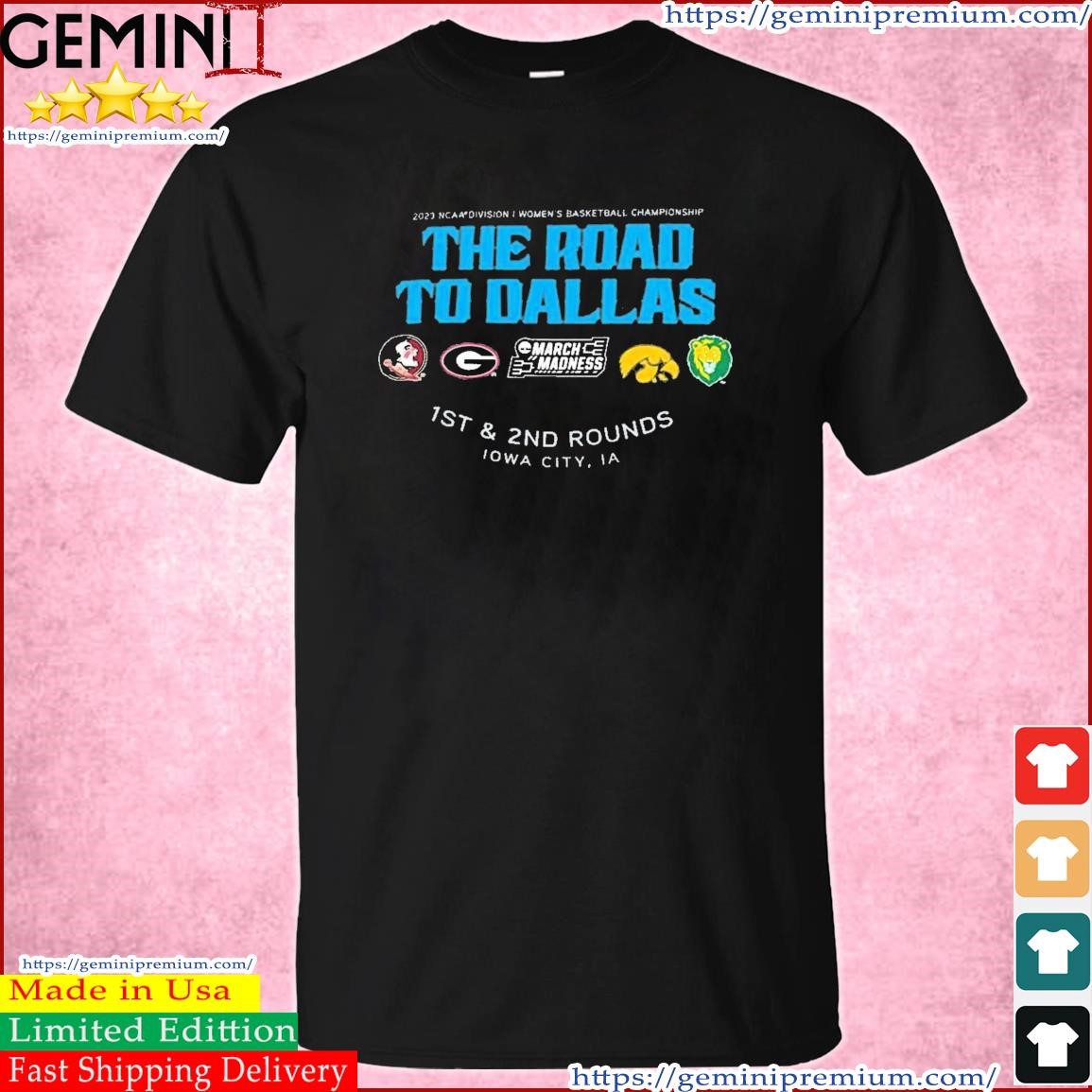 Iowa City, IA 2023 NCAA Division I Women's Basketball Championship March Madness 1st & 2nd Rounds Shirt