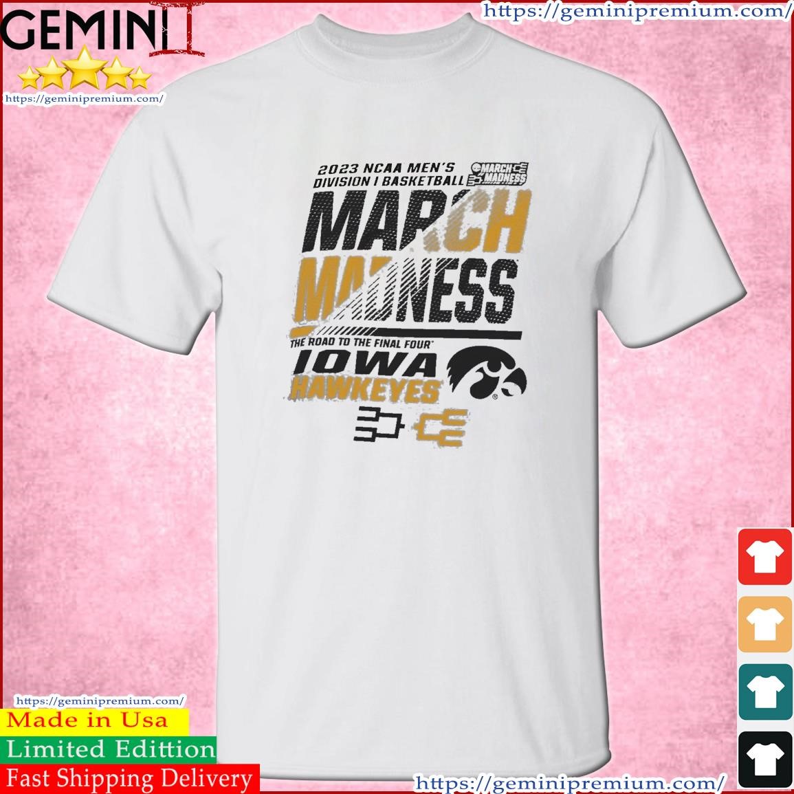 Iowa Hawkeyes Men's Basketball 2023 NCAA March Madness The Road To Final Four Shirt