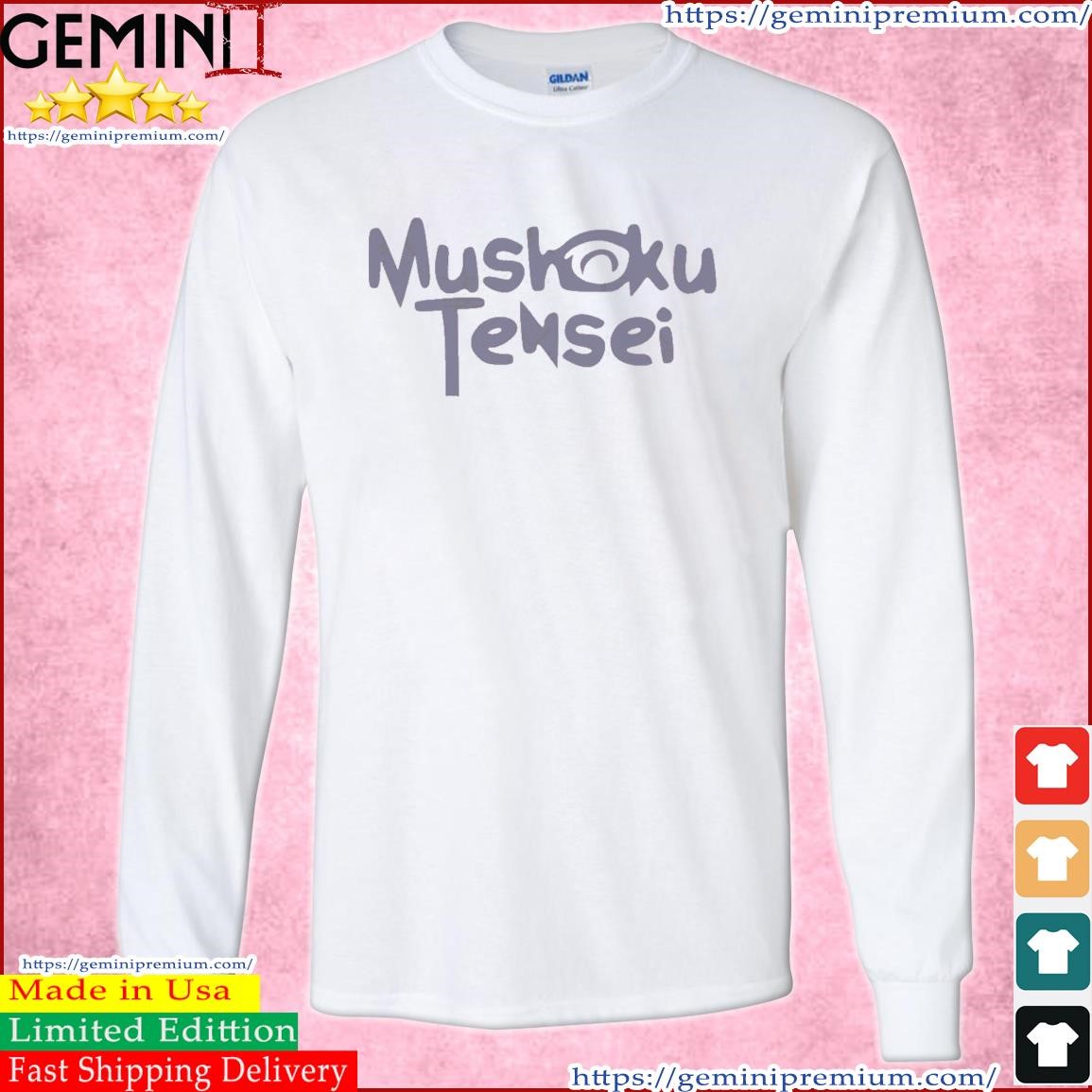 Mushoku Tensei Logo Text Shirt Long Sleeve Tee.jpg