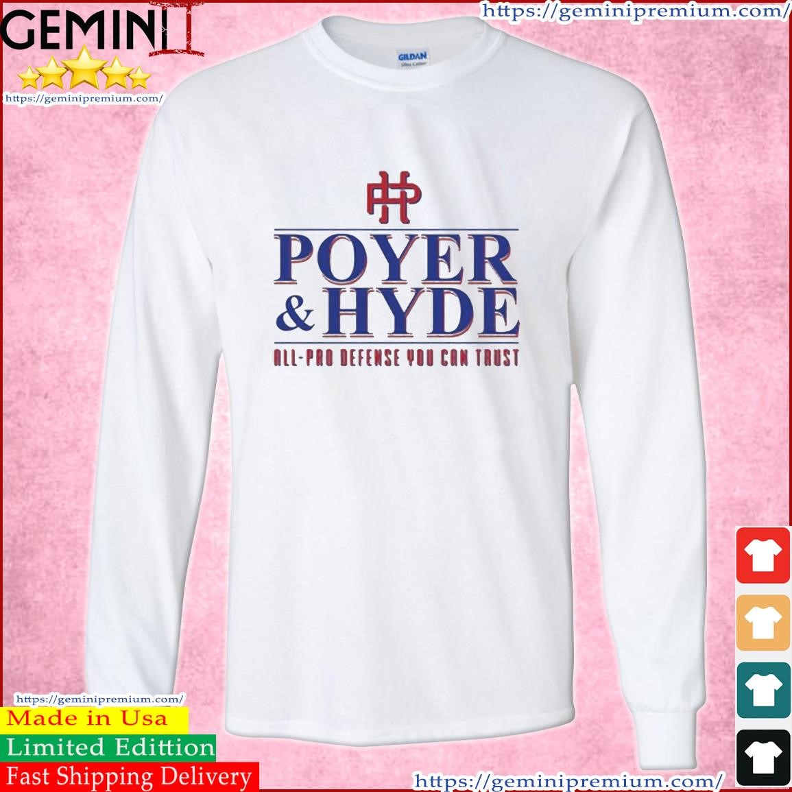 Poyer & Hyde All-pro Defense You Can Trust Shirt Long Sleeve Tee.jpg