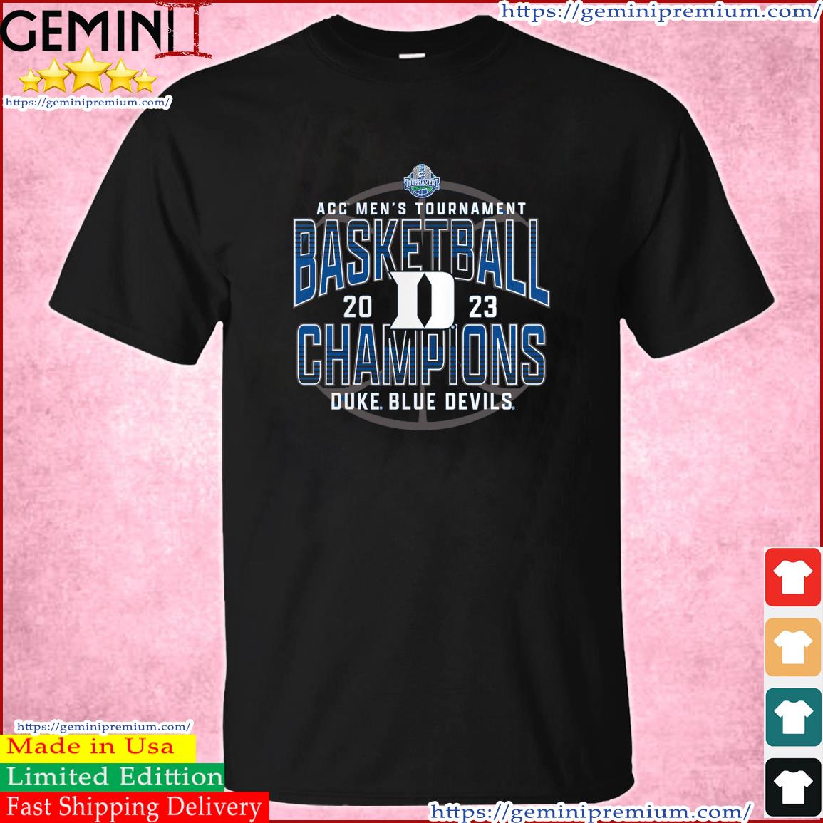 ACC Men's Tournament Basketball 2023 Duke Blue Devils Champions Shirt