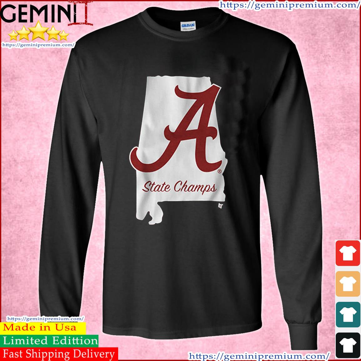 Alabama Crimson Tide Alabama State Champs Shirt Long Sleeve Tee