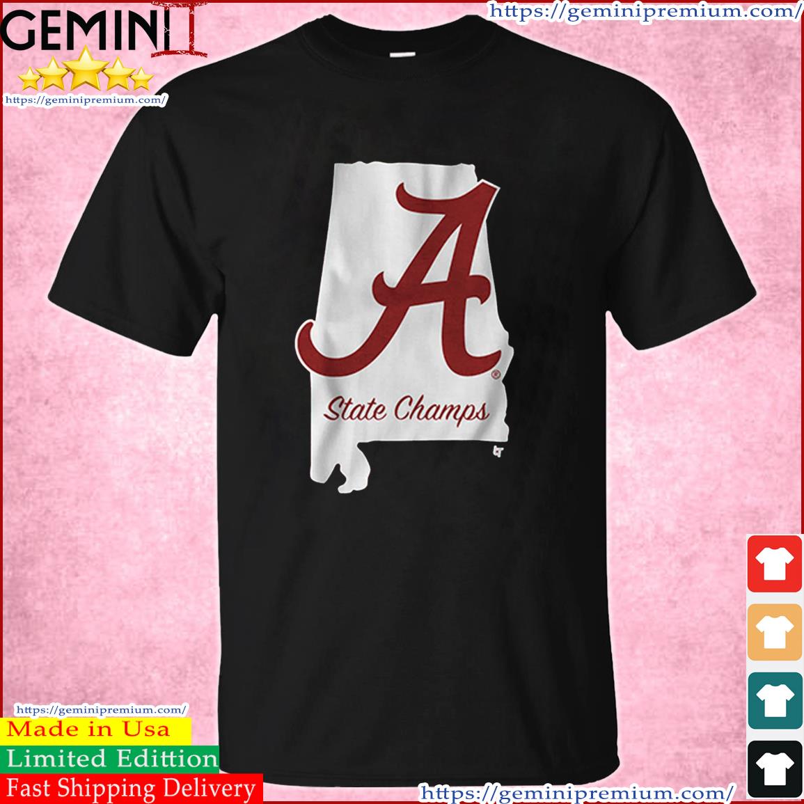 Alabama Crimson Tide Alabama State Champs Shirt