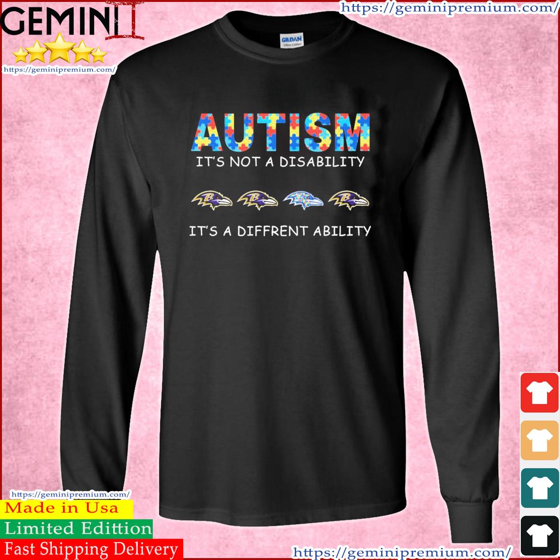 Baltimore Ravens Autism It's Not A Disability It's A Different Ability Shirt Long Sleeve Tee