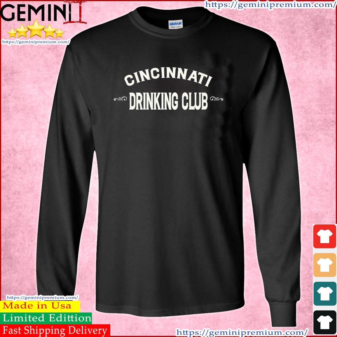 Cincinnati Drinking Club St Paddy's Day Shirt Long Sleeve Tee