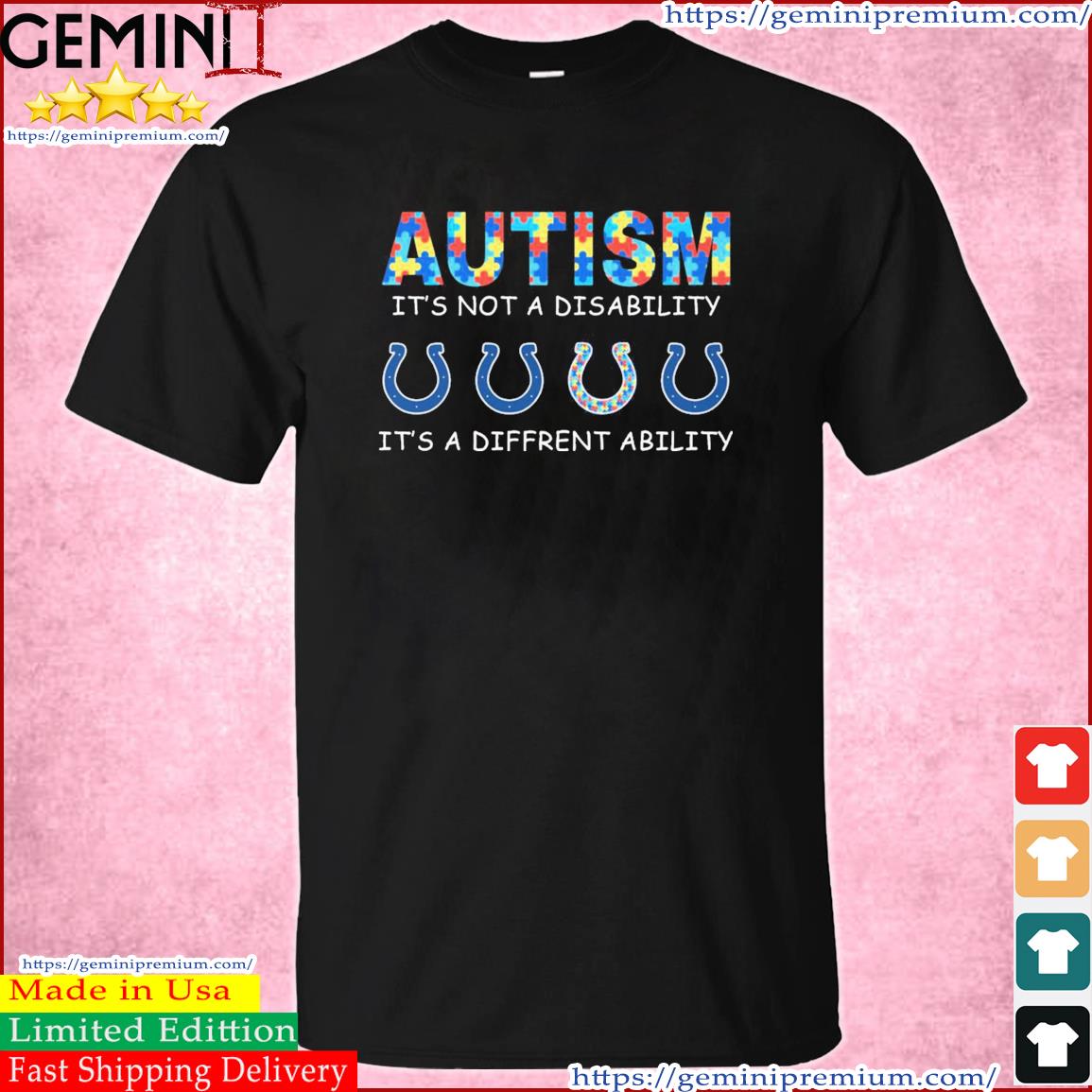 Indianapolis Colts Autism It's Not A Disability It's A Different Ability Shirt