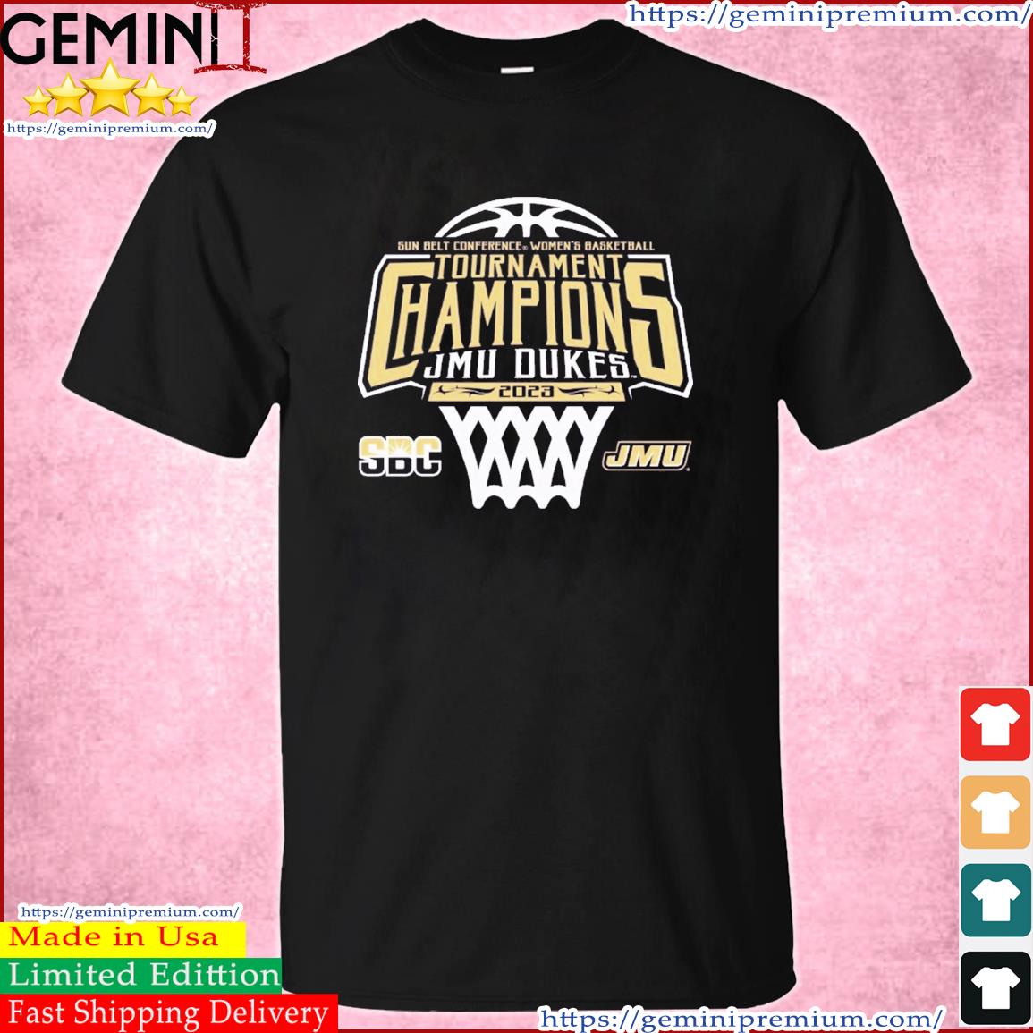 James Madison University Women's Basketball 2023 Sun Belt Tournament Champions Shirt