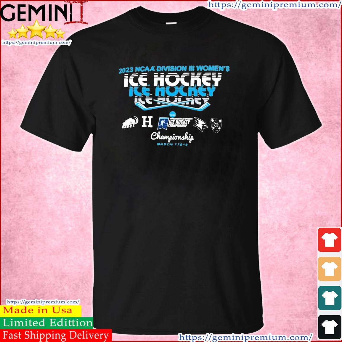 March 17&19 NCAA DIII Women's Ice Hockey 2023 Championship shirt