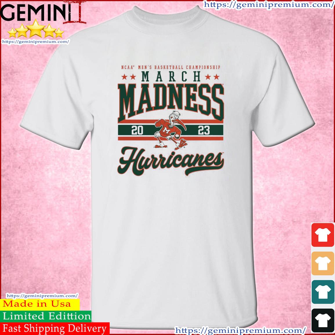 Miami Hurricanes NCAA Men's Basketball Tournament March Madness 2023 Shirt